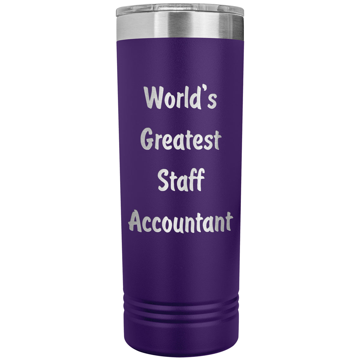 World's Greatest Staff Accountant - 22oz Insulated Skinny Tumbler