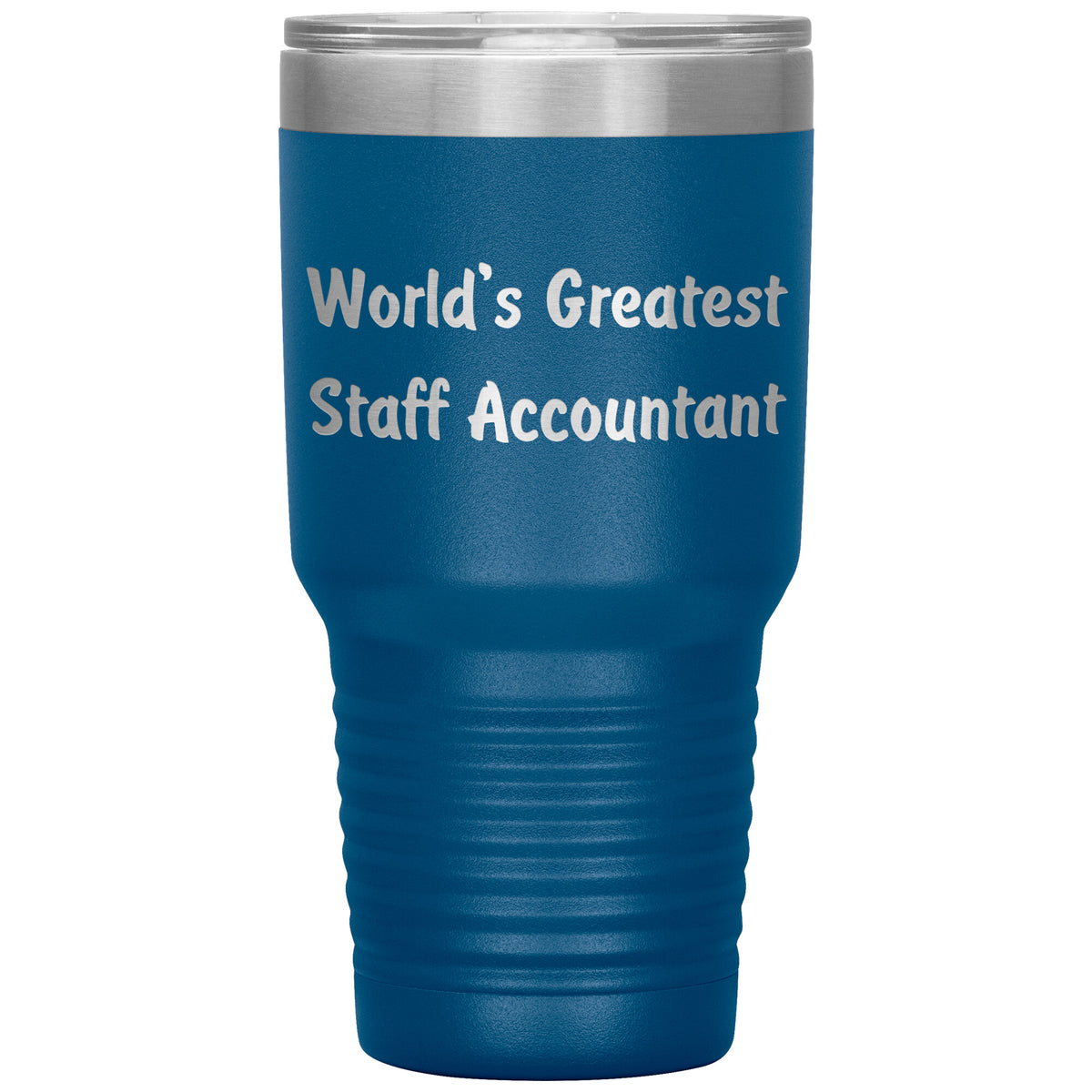 World's Greatest Staff Accountant - 30oz Insulated Tumbler