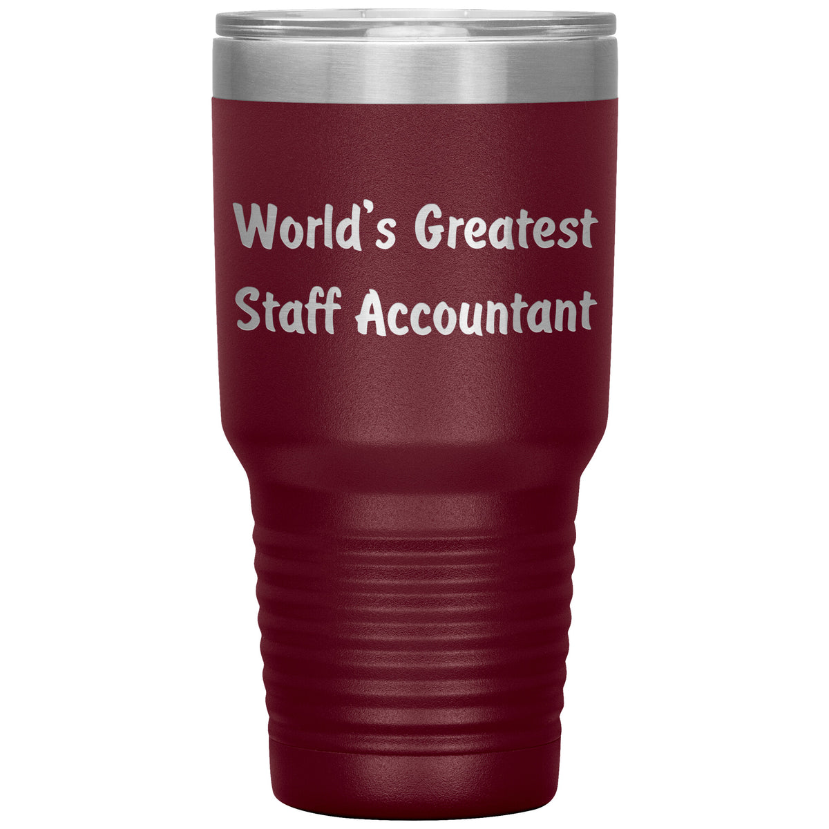 World's Greatest Staff Accountant - 30oz Insulated Tumbler