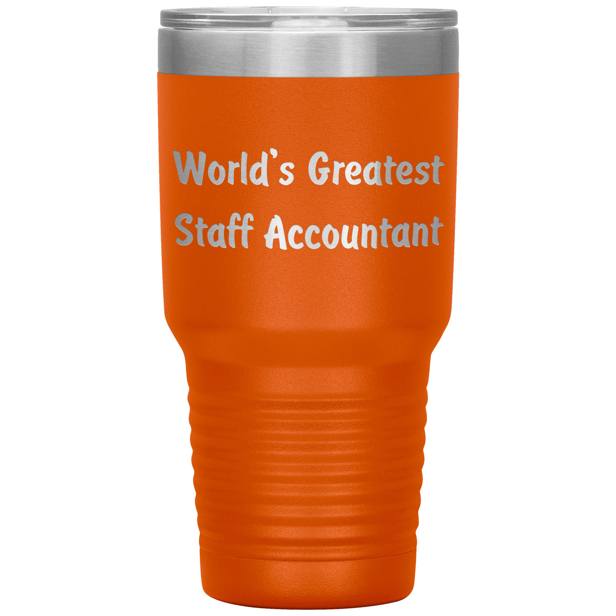 World's Greatest Staff Accountant - 30oz Insulated Tumbler