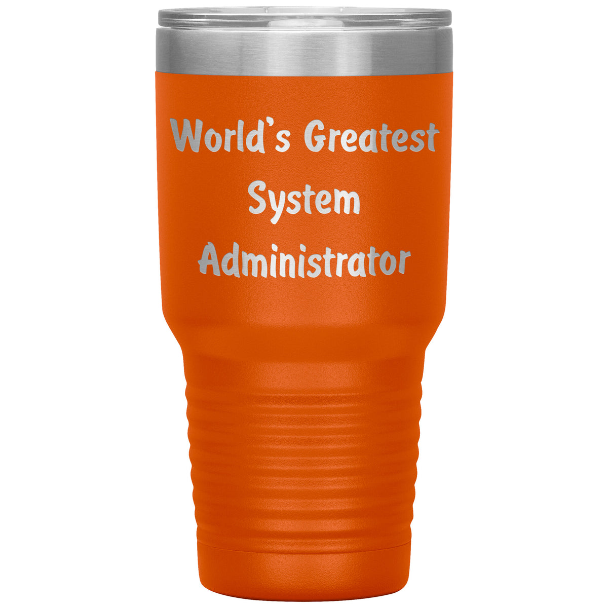 World's Greatest System Administrator - 30oz Insulated Tumbler