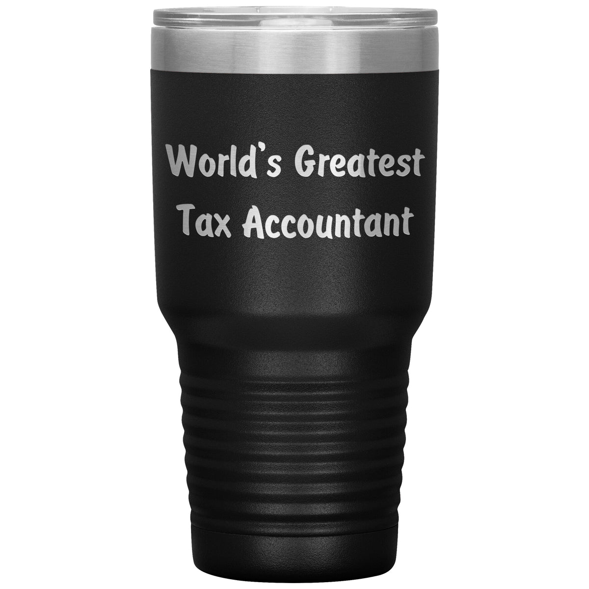 World's Greatest Tax Accountant - 30oz Insulated Tumbler