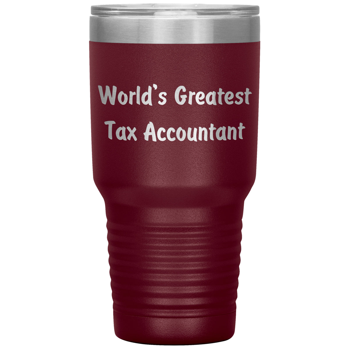 World's Greatest Tax Accountant - 30oz Insulated Tumbler