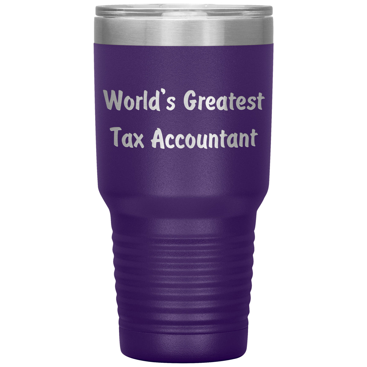 World's Greatest Tax Accountant - 30oz Insulated Tumbler