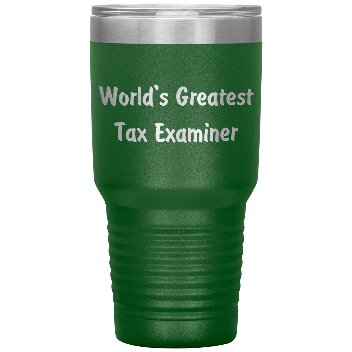 World's Greatest Tax Examiner - 30oz Insulated Tumbler