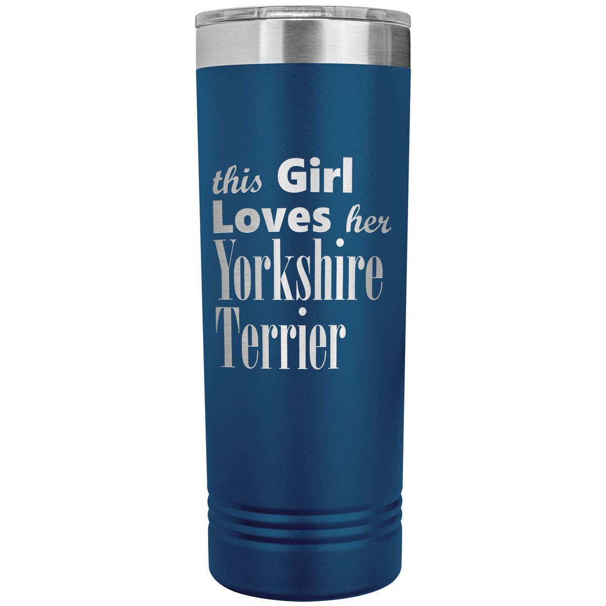 Yorkshire Terrier - 22oz Insulated Skinny Tumbler