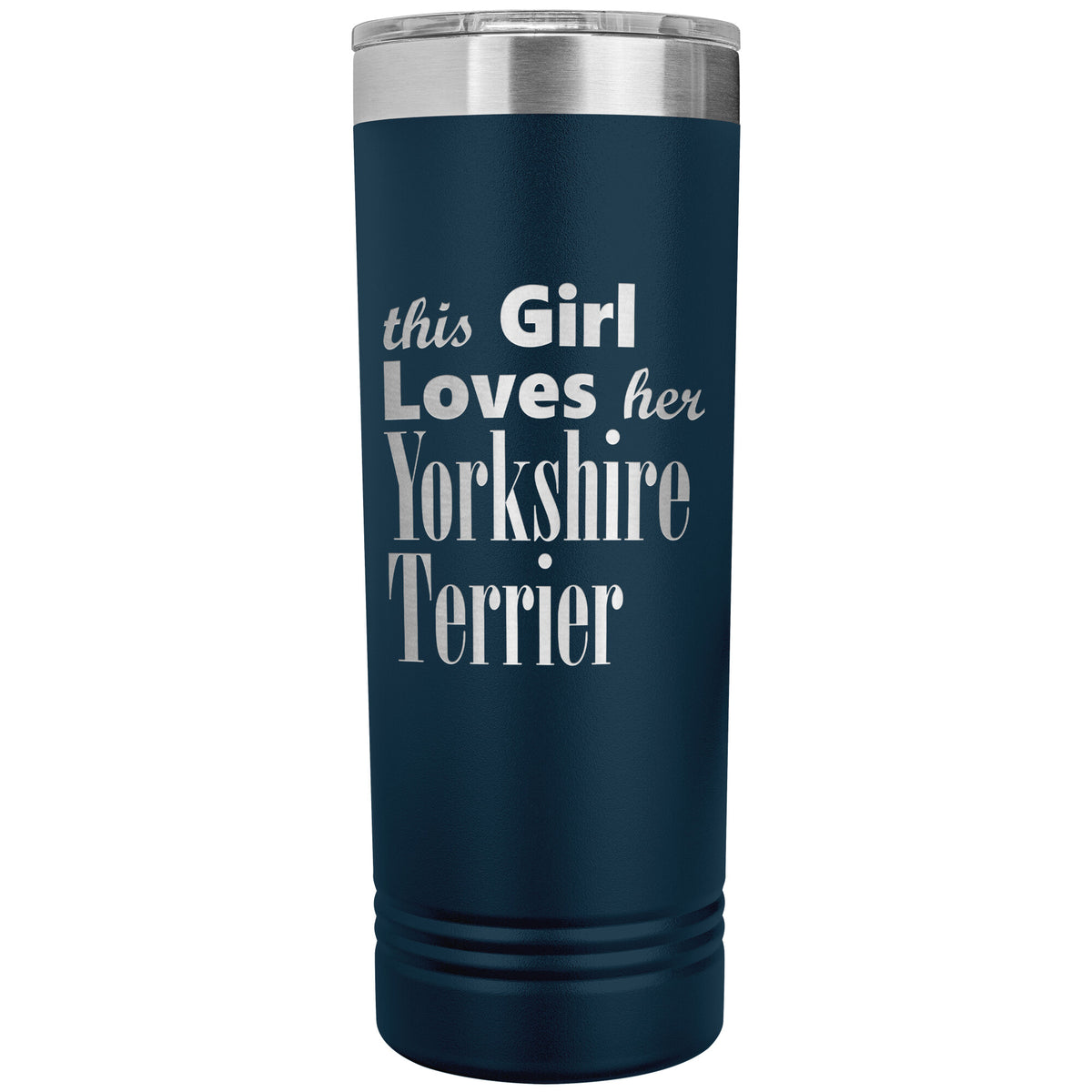 Yorkshire Terrier - 22oz Insulated Skinny Tumbler