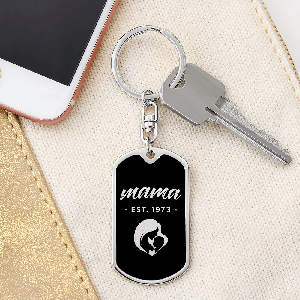 Mama, Est. 1973 v2 - Luxury Dog Tag Keychain