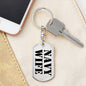 Navy Wife - Luxury Dog Tag Keychain