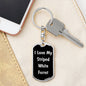 Love My Striped White Ferret v2 - Luxury Dog Tag Keychain