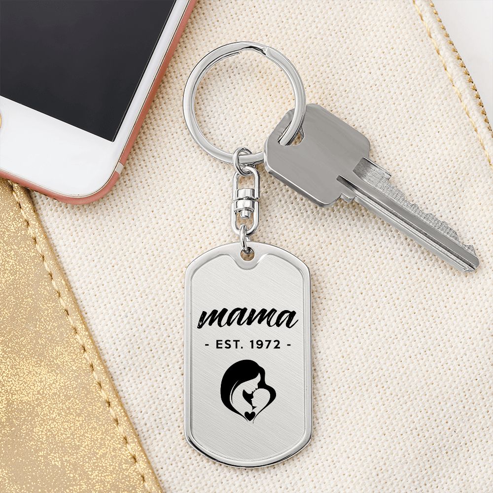 Mama, Est. 1972 - Luxury Dog Tag Keychain