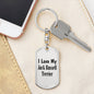 Love My Jack Russell Terrier - Luxury Dog Tag Keychain