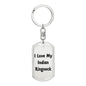 Love My Indian Ringneck - Luxury Dog Tag Keychain