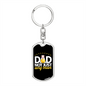 Dad, Not Just Any Man - Luxury Dog Tag Keychain