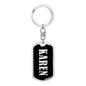 Karen v02 - Luxury Dog Tag Keychain