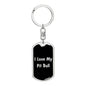 Love My Pit Bull v5 - Luxury Dog Tag Keychain