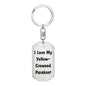 Love My Yellow-Crowned Parakeet - Luxury Dog Tag Keychain