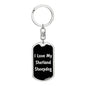 Love My Shetland Sheepdog v5 - Luxury Dog Tag Keychain