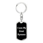 Love My Great Pyrenees v5 - Luxury Dog Tag Keychain