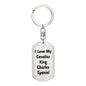 Love My Cavalier King Charles Spaniel v4 - Luxury Dog Tag Keychain