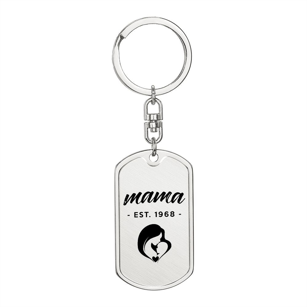 Mama, Est. 1968 - Luxury Dog Tag Keychain