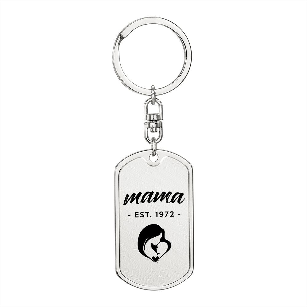 Mama, Est. 1972 - Luxury Dog Tag Keychain