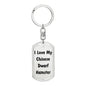 Love My Chinese Dwarf Hamster - Luxury Dog Tag Keychain
