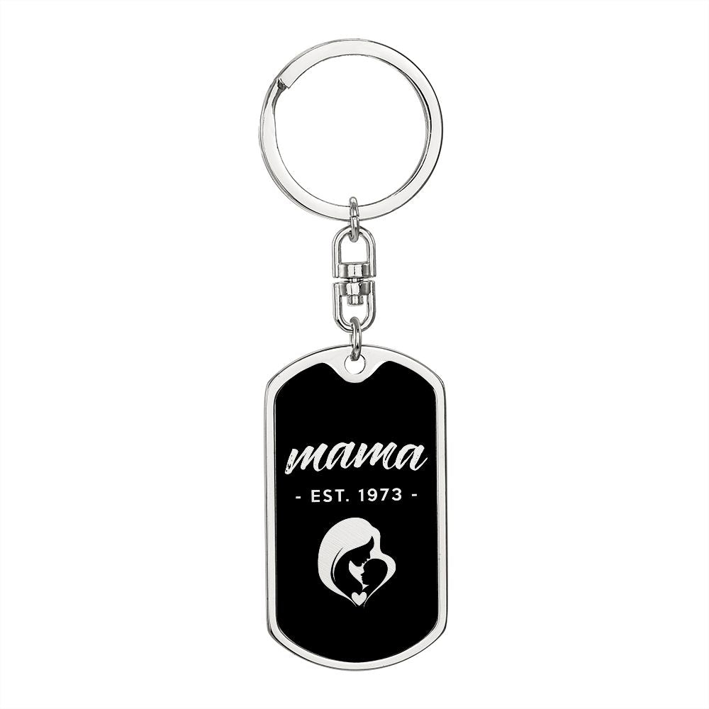 Mama, Est. 1973 v2 - Luxury Dog Tag Keychain