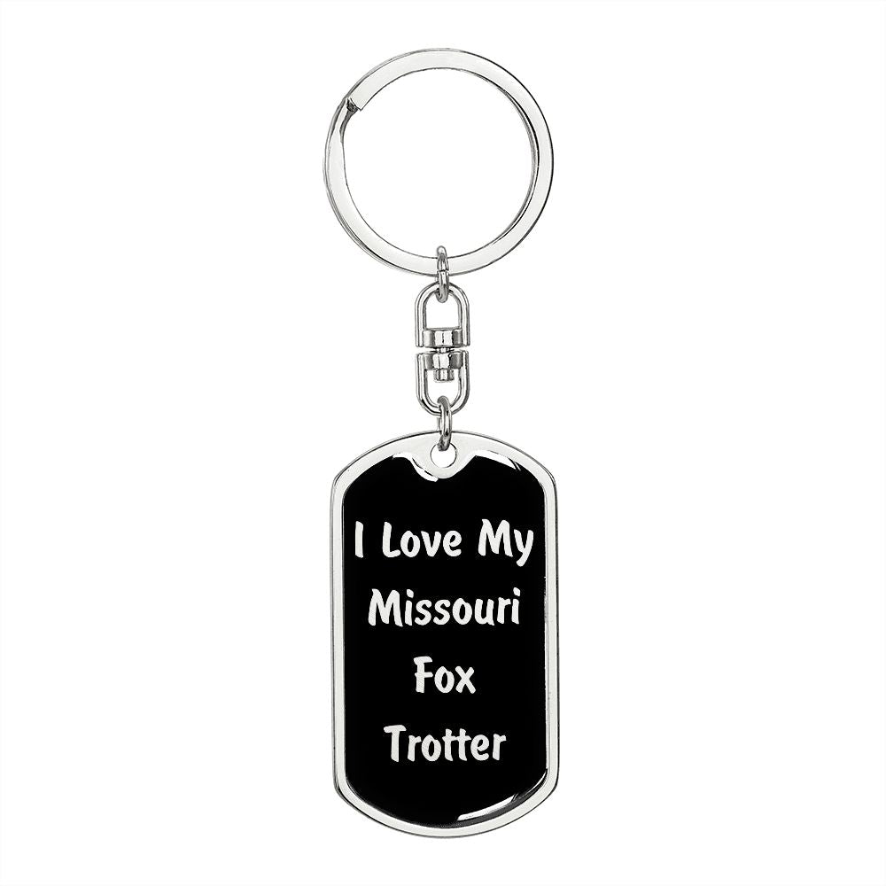 Love My Missouri Fox Trotter v2 - Luxury Dog Tag Keychain