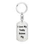 Love My Teddy Guinea Pig - Luxury Dog Tag Keychain