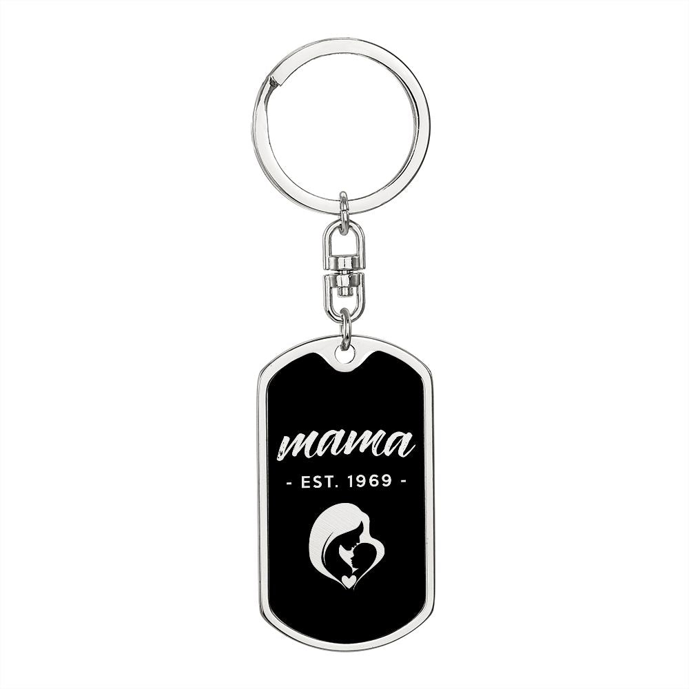 Mama, Est. 1969 v2 - Luxury Dog Tag Keychain