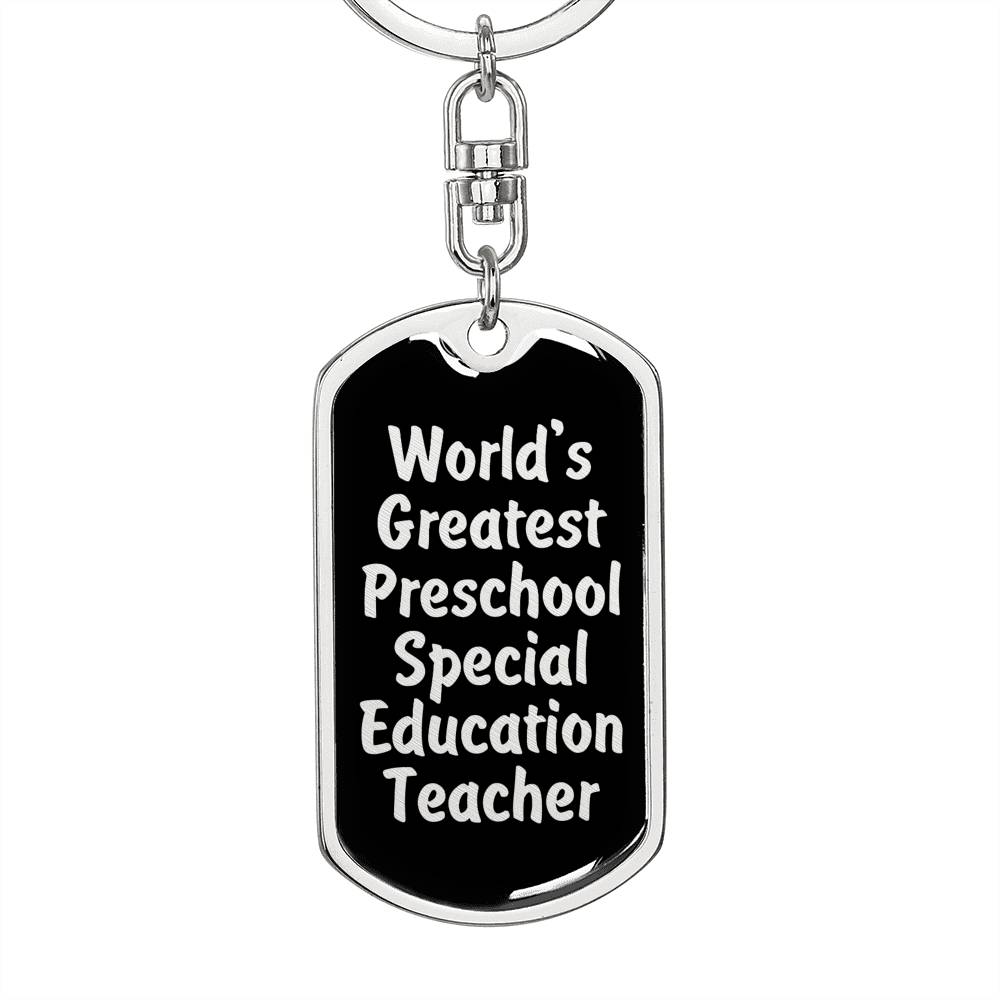 World's Greatest Preschool Special Education Teacher v2 - Luxury Dog Tag Keychain