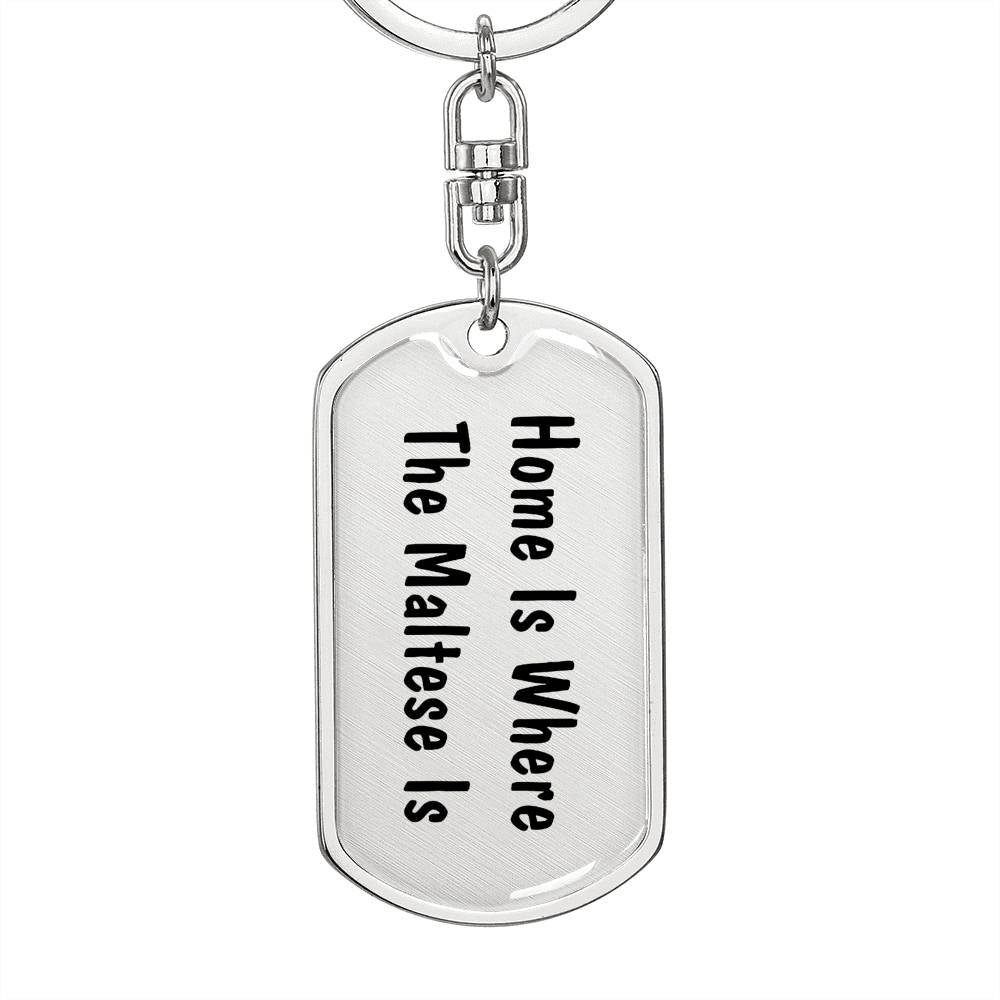 Maltese's Home - Luxury Dog Tag Keychain