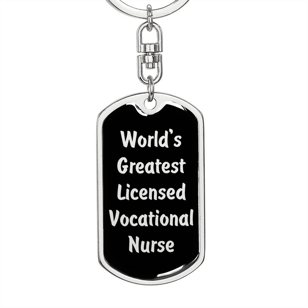 World's Greatest Licensed Vocational Nurse v2 - Luxury Dog Tag Keychain
