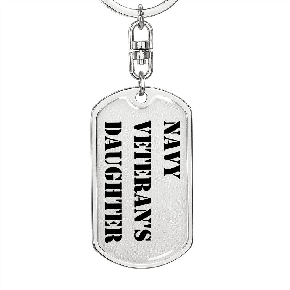 Navy Veteran's Daughter - Luxury Dog Tag Keychain
