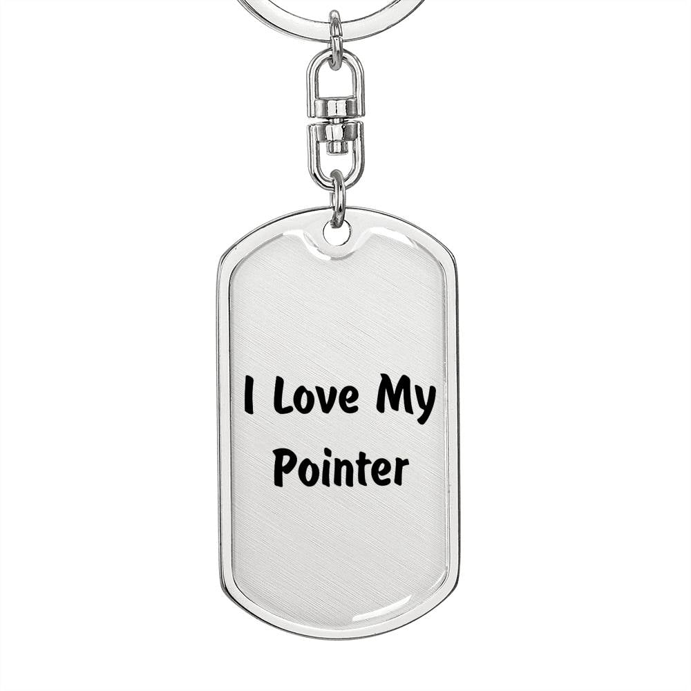 Love My Pointer v4 - Luxury Dog Tag Keychain