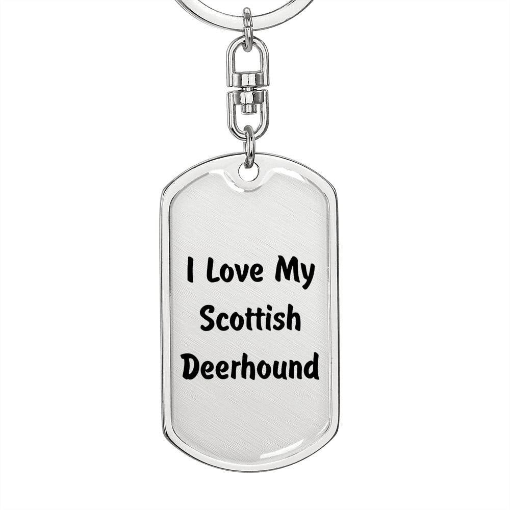 Love My Scottish Deerhound v4 - Luxury Dog Tag Keychain
