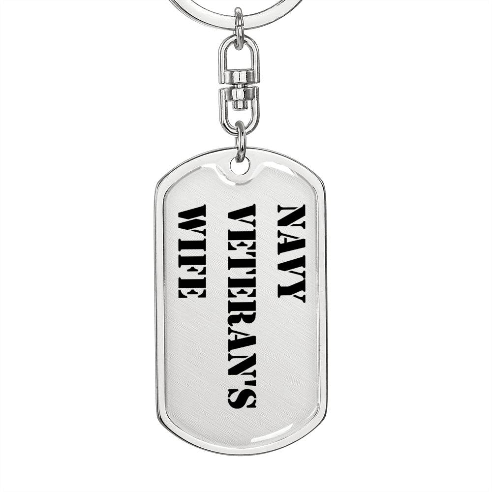 Navy Veteran's Wife - Luxury Dog Tag Keychain