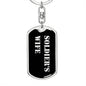Soldier's Wife v2 - Luxury Dog Tag Keychain