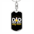 Dad, Not Just Any Man - Luxury Dog Tag Keychain