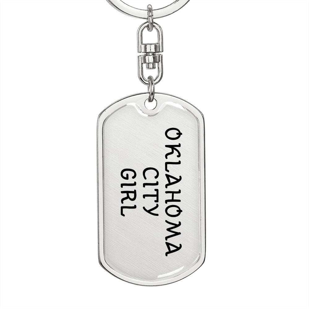 Oklahoma City Girl v4 - Luxury Dog Tag Keychain