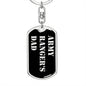 Army Ranger's Dad v2 - Luxury Dog Tag Keychain