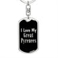 Love My Great Pyrenees v2 - Luxury Dog Tag Keychain