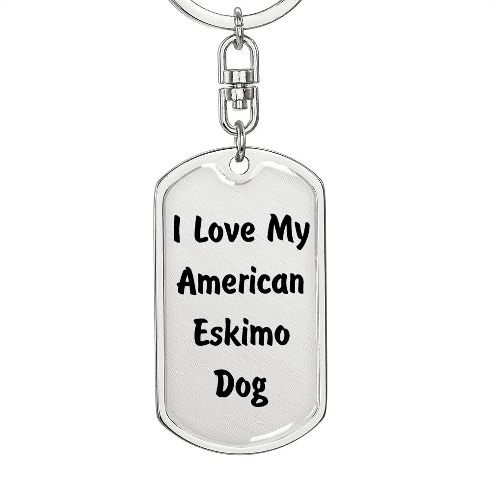 Love My American Eskimo Dog v4 - Luxury Dog Tag Keychain
