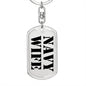 Navy Wife - Luxury Dog Tag Keychain