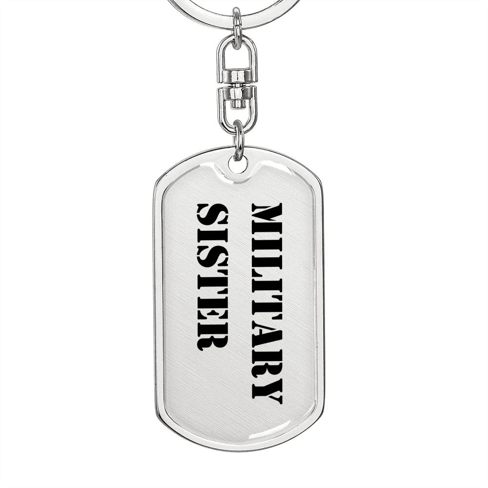 Military Sister - Luxury Dog Tag Keychain