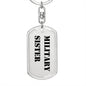 Military Sister - Luxury Dog Tag Keychain