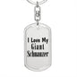 Love My Giant Schnauzer - Luxury Dog Tag Keychain