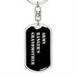 Army Ranger's Grandmother v2 - Luxury Dog Tag Keychain