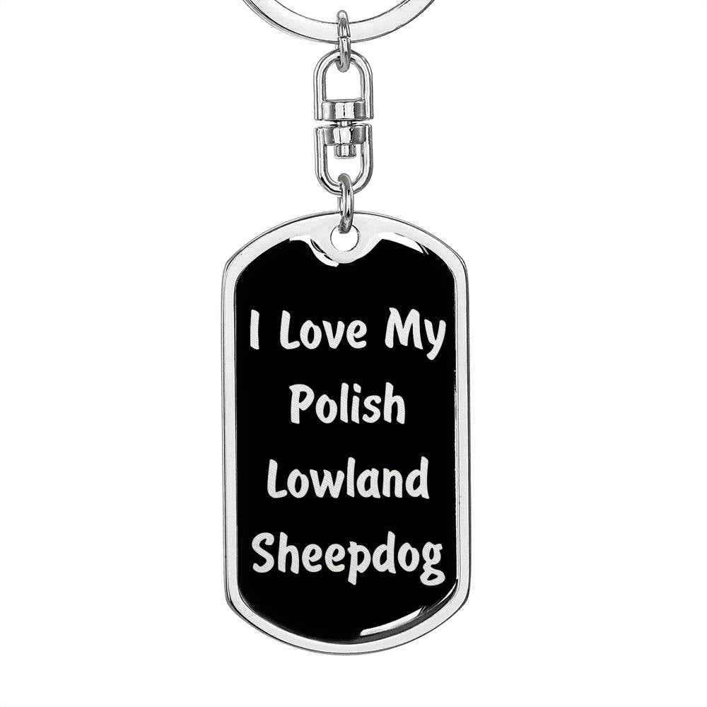 Love My Polish Lowland Sheepdog v5 - Luxury Dog Tag Keychain